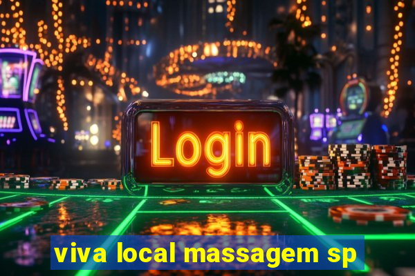 viva local massagem sp